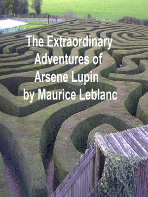cover image of The Extraordinary Adventures of Arsene Lupin
